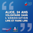 Découvrez la mission d’Alice au sein de l’association Lire et Faire Lire de la Loire ! Elle accompagne les bénévoles de Lire et Faire Lire dans leurs inscriptions et aide […]